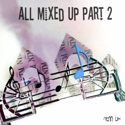NTM UK - All Mixed Up Part 2 CD Front