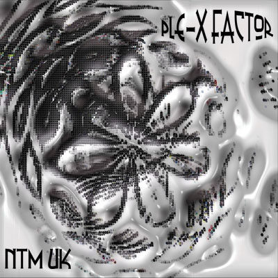 NTM UK - Ple-x Factor CD Cover Front
